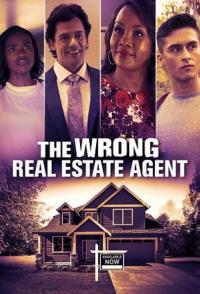 The Wrong Real Estate Agent