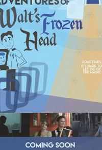 The Further Adventures of Walt's Frozen Head