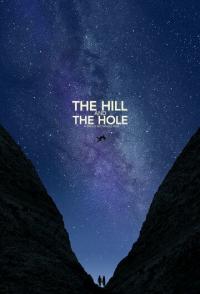 The Hill and the Hole