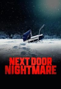 Next-Door Nightmare