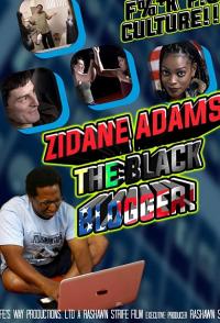 Zidane Adams: The Black Blogger!