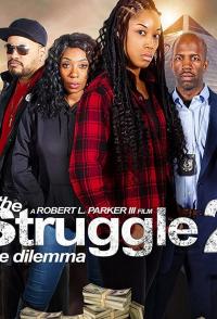 The Struggle II: The Dilemma