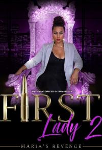 First Lady II: Maria's Revenge