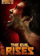 The Evil Rises
