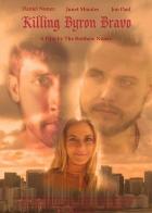 Killing Byron Bravo