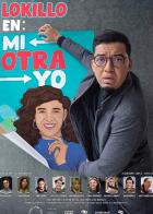Lokillo en: Mi Otra Yo