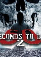 60 Seconds 2 Die: 60 Seconds to Die 2