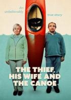 The Thief, His Wife and the Canoe