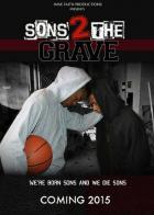 Sons 2 the Grave