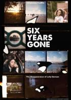 Six Years Gone
