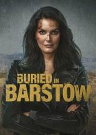 Buried in Barstow