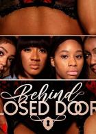 Behind Closed Doors
