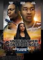 Undercover Consequences