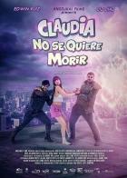 Claudia No Se Quiere Morir