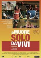 Si muore solo da vivi