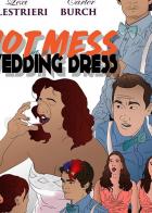 Hot Mess in a Wedding Dress