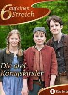 Die drei Königskinder