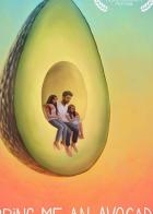 Bring Me an Avocado