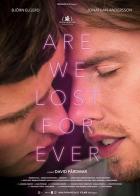 Are We Lost Forever