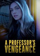 A Professor's Vengeance