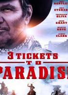 3 Tickets to Paradise