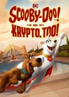 Scooby-Doo! and Krypto, Too!