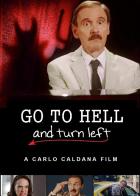 Go To Hell And Turn Left