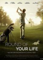 Round of Your Life