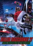 Killer Raccoons 2: Dark Christmas in the Dark