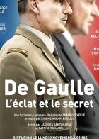 De Gaulle, l'éclat et le secret