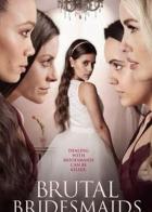 Brutal Bridesmaids