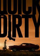 The Quick and Dirty