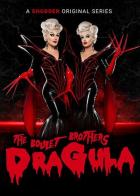 The Boulet Brothers' Dragula: Search for the World's First Drag Supermonster