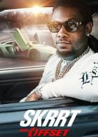 Skrrt with Offset