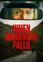 Когда наступит тьма