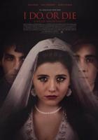 I Do, or Die - A Killer Arrangement