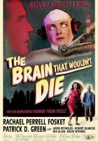 The Brain That Wouldn't Die