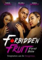Запретный плод: Первый укус