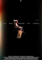 The Man Behind the Camera