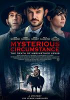 Mysterious Circumstance: The Death of Meriwether Lewis