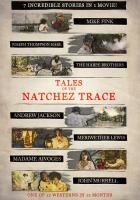 Tales of the Natchez Trace