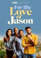 For the Love of Jason