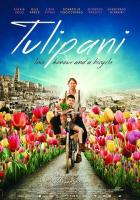 Тюльпаны: Любовь, честь и велосипед