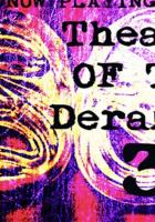 Theatre of the Deranged III