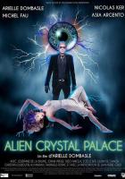 Alien Crystal Palace