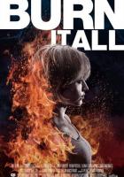 Burn It All