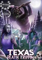 Texas Death Trippin'