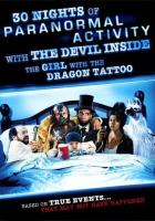 30 ночей паранормального явления с одержимой девушкой с татуировкой дракона