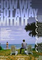 Как нам сошло это с рук