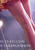 Who Is Killing the Cheerleaders?